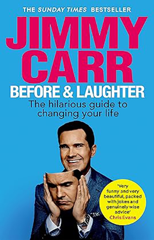 Before & Laughter: The hilarious guide to changing your life